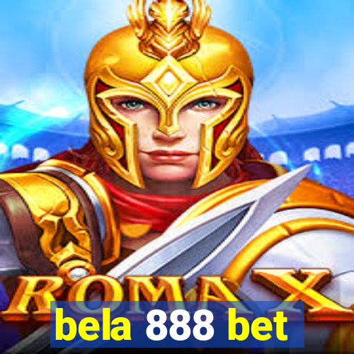 bela 888 bet